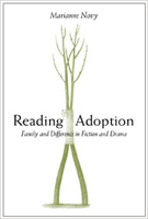 Reading Adoption: Family and Difference in Fiction and Drama