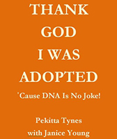 Thank God I Was Adopted ‘Cause DNA Is No Joke!