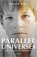 Parallel Universes: The Story of Rebirth