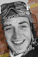 Surrounding Sparky: A Gift of Life