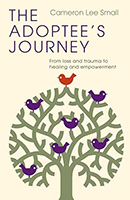 The Adoptee’s Journey: From Loss and Trauma to Healing and Empowerment