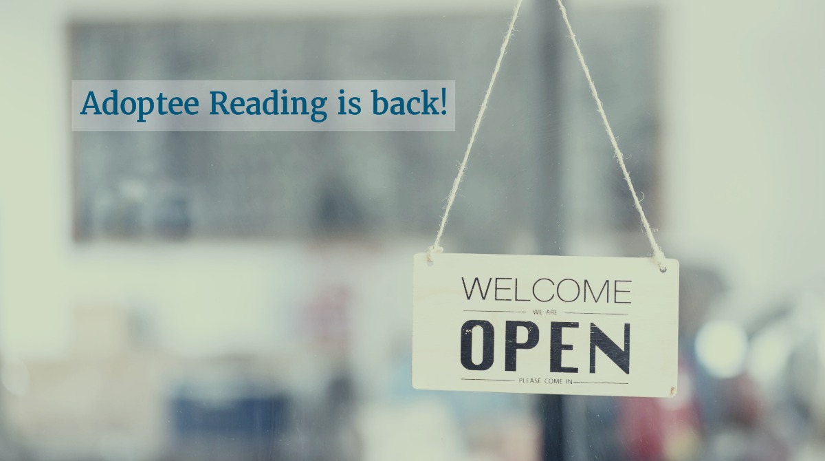 Adoptee Reading Is Back!